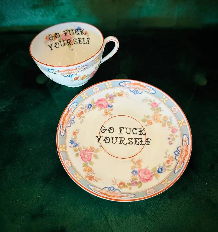 large coffee cup for tea lovers -Go fuck yourself | vulgar vintage numbered Austrian floral china tea cup with matching saucer