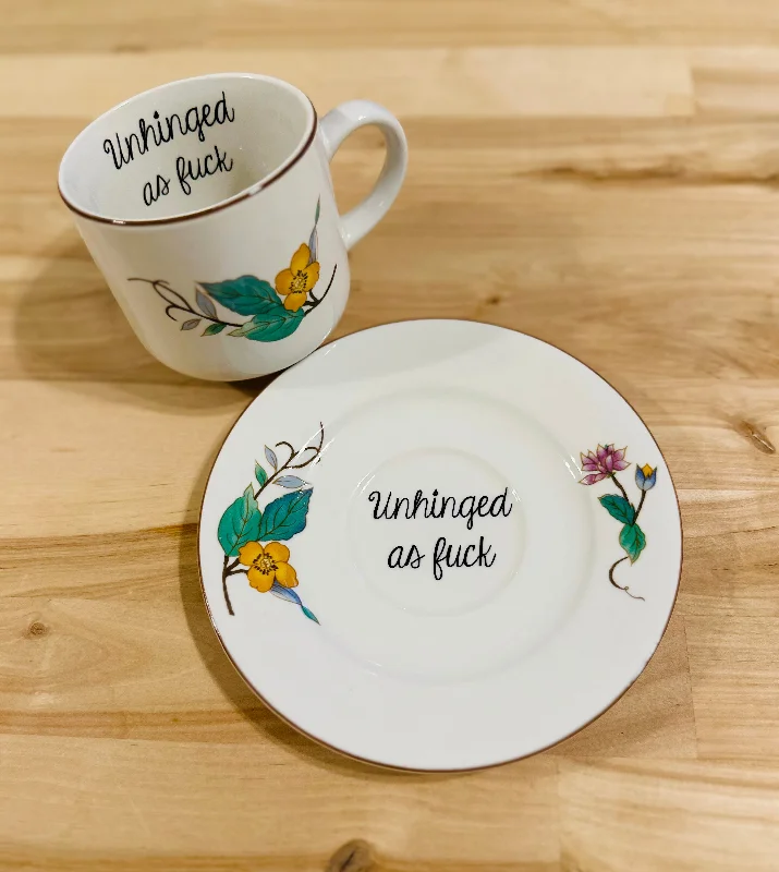 reusable bamboo coffee cup -Unhinged as fuck | vulgar vintage large floral tea/coffee cup and matching saucer set