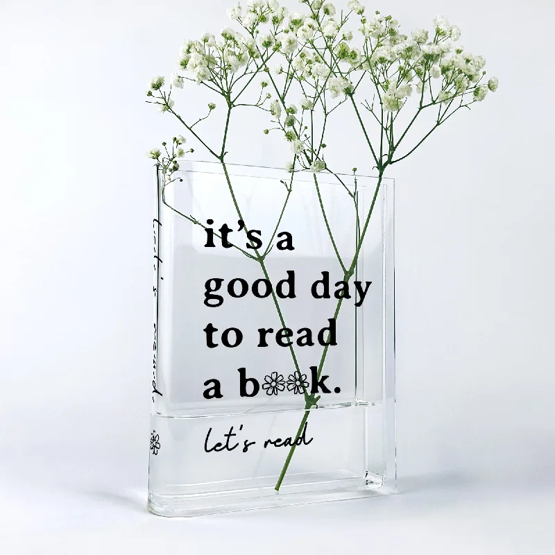 geometric ceramic flower vase for living room centerpieces -It's A Good Day To Read A Book Acrylic Book Vase