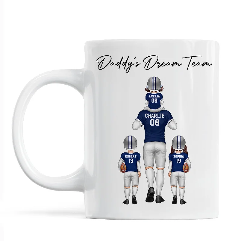 custom ceramic mug -American Football Dad Dream Team Personalized Mug, Coolest Father's Day Gift For Dad