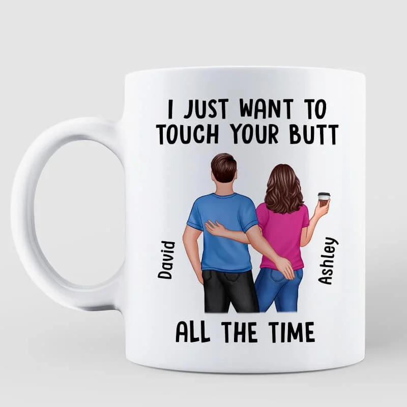 oversized coffee mug with design -Back View Couple Just Want To Touch Your Butt Funny Valentine's Day Anniversary Gift Personalized Mug