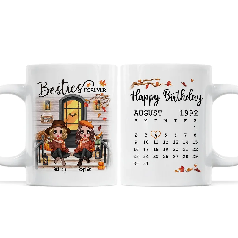 motivational coffee cup -Besties Sisters Forever Happy Birthday Calendar Doll Girl Sitting Fall Season Front Porch Personalized Mug