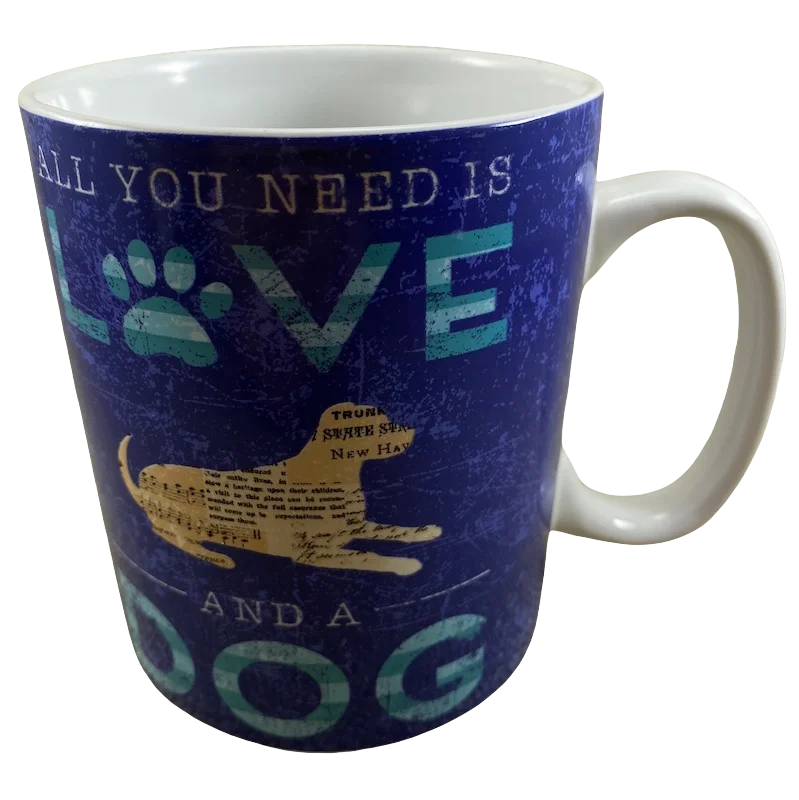 simple design coffee mug -Chasing Baxter All You Need Is Love And A Dog Mug Tri-Coastal Design