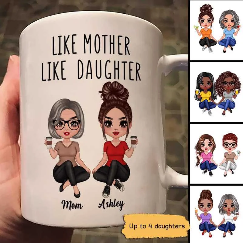 cute holiday coffee mug -Doll Women Sitting Like Mother Like Daughter Personalized Mug