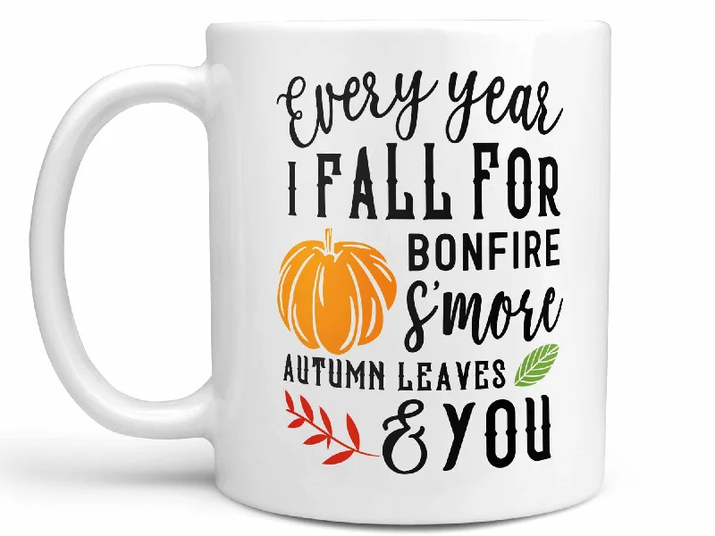 stainless steel tea cup -Every Year I Fall Coffee Mug