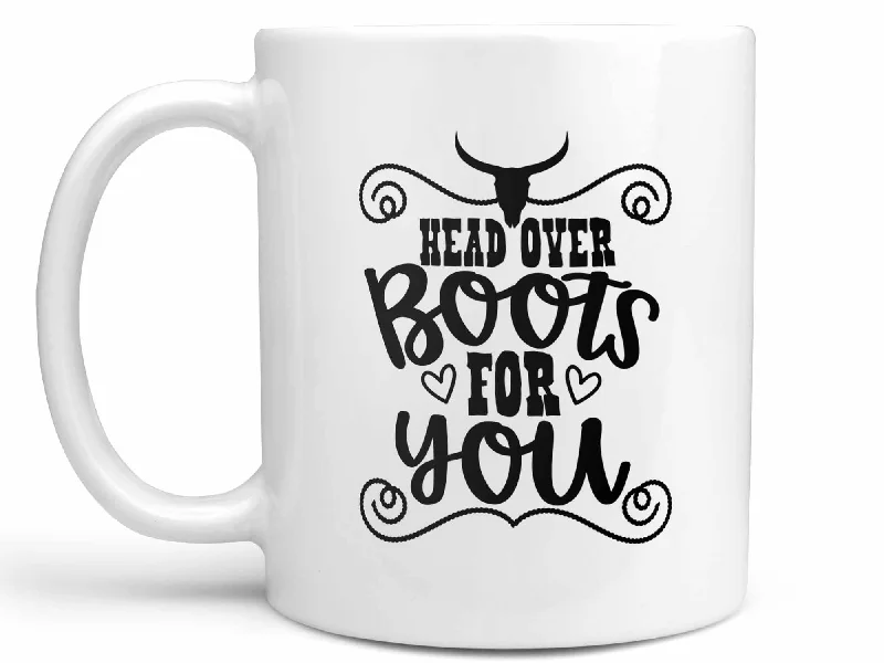 cute coffee mug with photo -Head Over Boots for You Coffee Mug