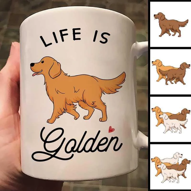 quirky ceramic coffee mug -Life Is Golden Gift For Golden Retriever Dog Mom Dad Personalized Mug