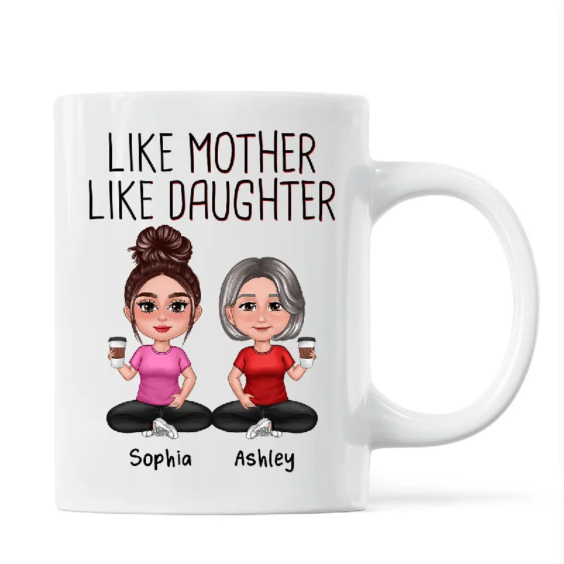 stylish insulated tea mug -Like Mother Like Daughters Pretty Doll Personalized Mug