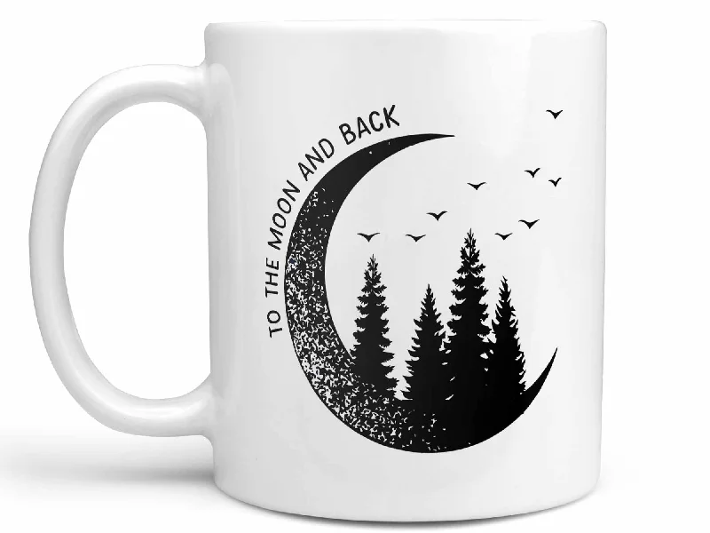 stylish ceramic coffee mug -To the Moon and Back Coffee Mug