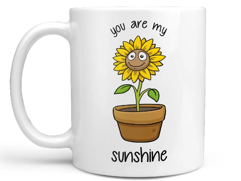 insulated ceramic coffee mug -You Are My Sunshine Coffee Mug